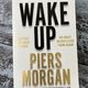 Wake Up by Piers Morgan — secondhand book