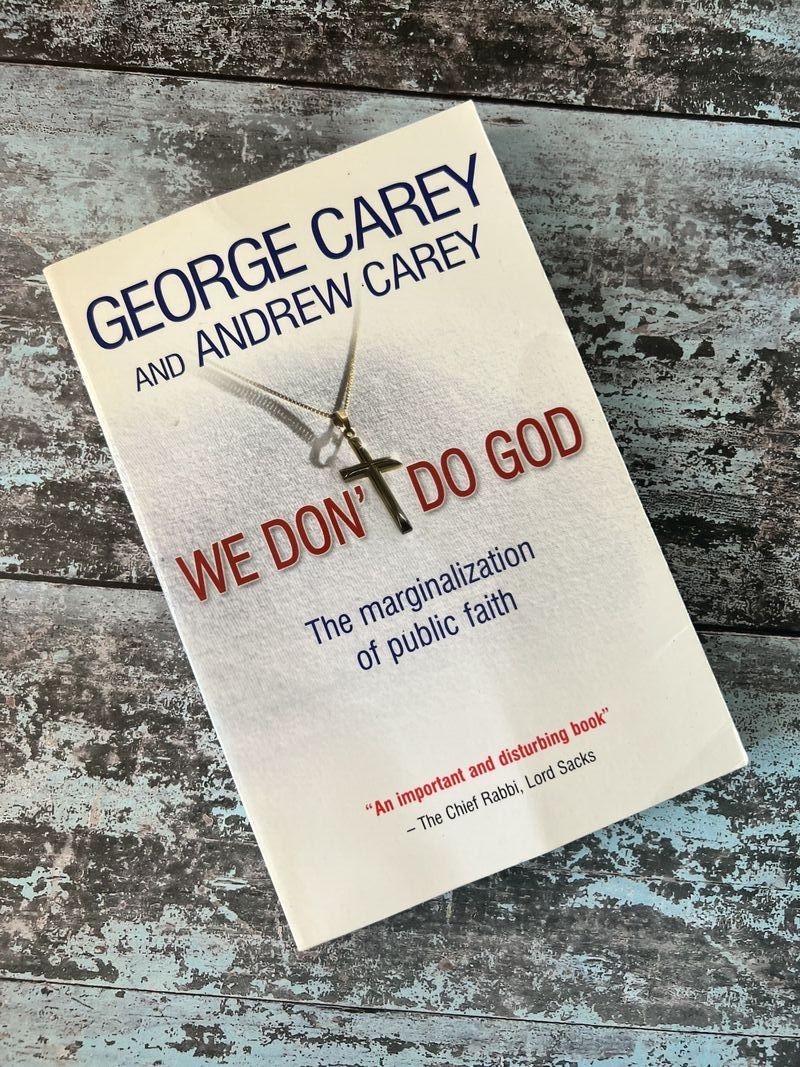 We Don't Do God by Andrew Carey, Geroge Carey