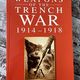 Weapons of the Trench War 1914-1918 by Anthony Saunders — secondhand book
