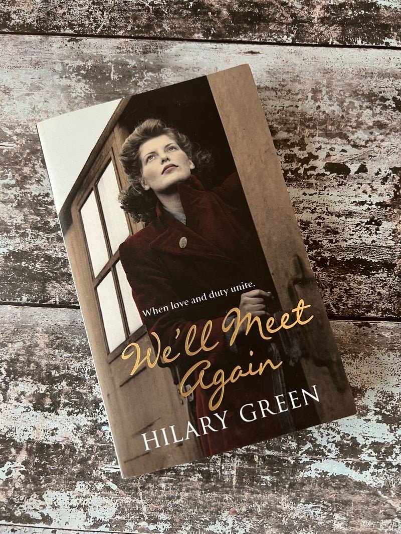 We'll Meet Again by Hilary Green