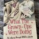 What the Grown-Ups were doing by Michele Hanson — secondhand book