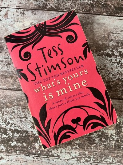 What's Yours is Mine by Tess Stimson