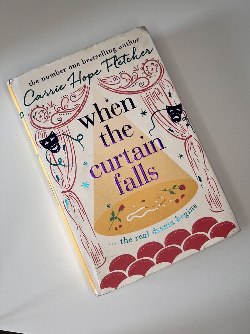 When the Curtain Falls by Carrie Hope Fletcher