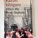 When We Were Orphans by Kazuo Ishiguro — secondhand book