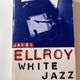 White Jazz by James Ellroy — secondhand book