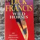 Wild Horses by Dick Francis — secondhand book