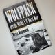 Wolfpack: Inside Hitler's U-Boat War by Roger Moorhouse — secondhand book