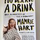 You Deserve a Drink by Mamrie Hart — secondhand book
