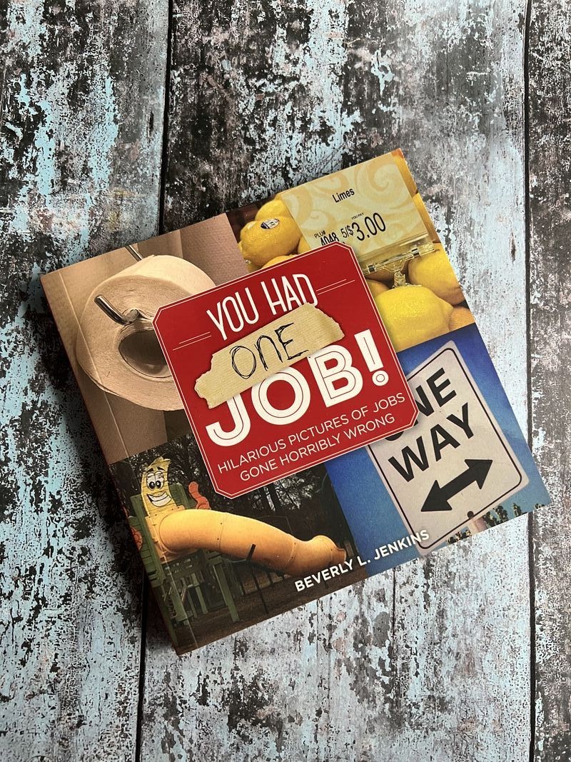 You Had One Job by Beverly L Jenkins