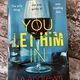 You Let Him In by J A Andrews — secondhand book
