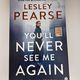 You'll Never See Me Again by Lesley Pearse — secondhand book