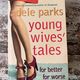 Young Wives' Tales by Adele Parks — secondhand book