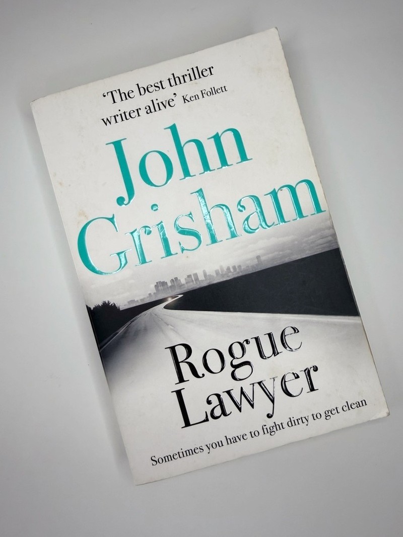 Rogue Lawyer by John Grisham