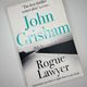 Rogue Lawyer by John Grisham
