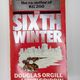 The Sixth Winter by Douglas Orgill, John Gribbin