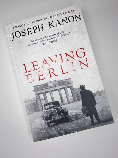 Leaving Berlin by Joseph Kanon