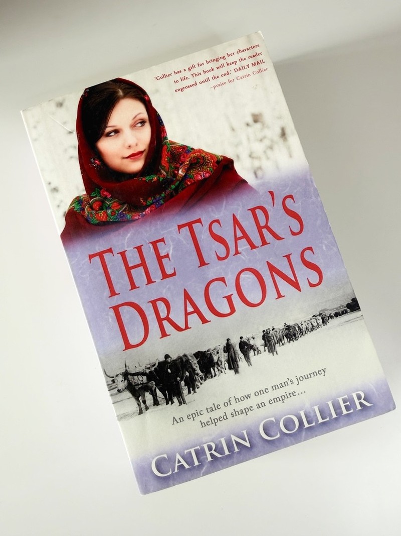 The Tsar's Dragons by Catrin Collier