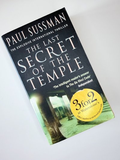 The Last Secret of the Temple by Paul Sussman