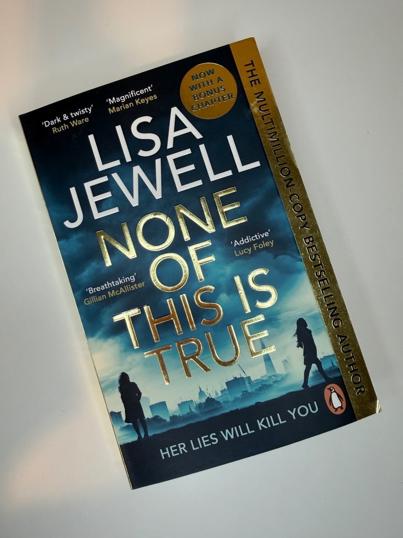 None of This Is True by Lisa Jewell