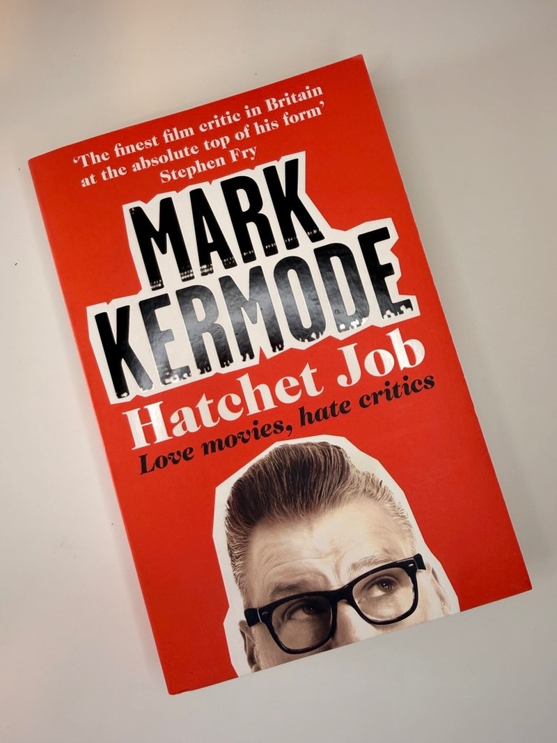 Hatchet Job by Mark Kermode