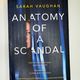 Anatomy of a Scandal by Sarah Vaughan