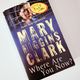 Where are you now? by Mary Higgins Clark