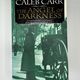The Angel of Darkness by Caleb Carr