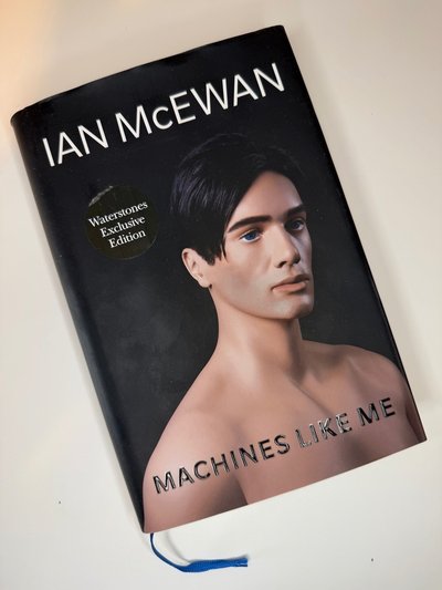 Machines Like Me by Ian McEwan