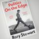 Politics on the Edge by Rory Stewart