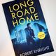 Long Road Home by Robert Enright