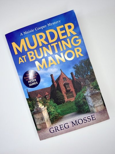 Murder at Bunting Manor by Greg Mosse