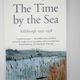 The Time by the Sea by Ronald Blythe
