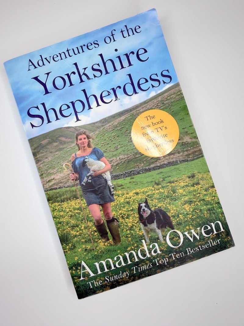 Adventures of the Yorkshire Shepherdess by Amanda Owen