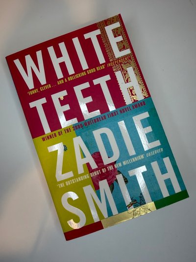 White teeth by Zadie Smith