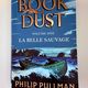 La Belle Sauvage by Philip Pullman