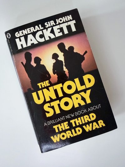 The Third World War by Sir John Winthrop Hackett