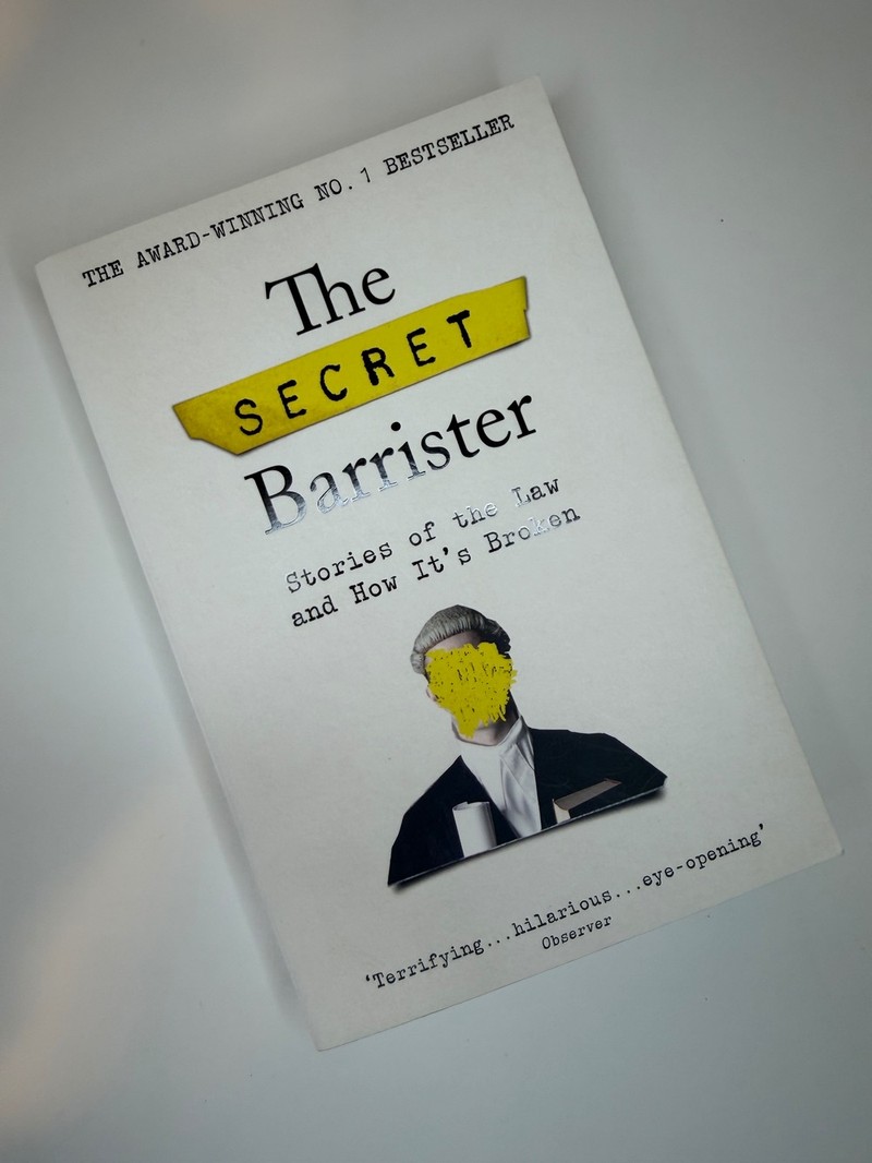 The Secret Barrister by The Secret Barrister