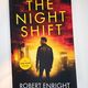 The Night Shift by Robert Enright