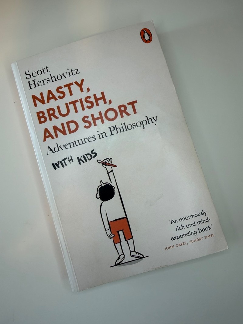 Nasty, Brutish, and Short by Scott Hershovitz
