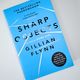 Sharp Objects by Gillian Flynn