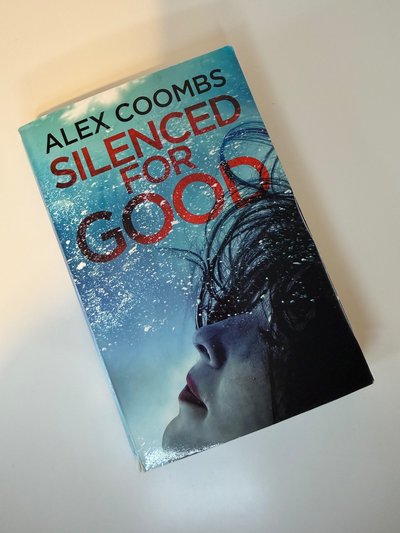 Silenced for Good by Alex Coombs