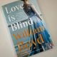 Love Is Blind by William Boyd