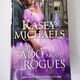 Much Ado about Rogues by Kasey Michaels