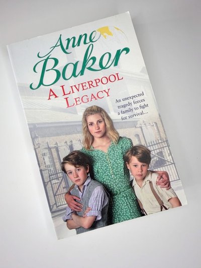 A Liverpool Legacy by Anne Baker