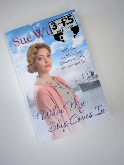 When My Ship Comes In by Sue Wilsher