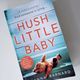 Hush Little Baby by Joanna Barnard
