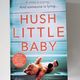 Hush Little Baby by Joanna Barnard