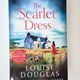 The Scarlet Dress by Louise Douglas (Novelist)