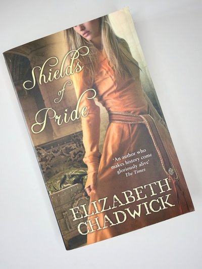 Shields of Pride by Elizabeth Chadwick