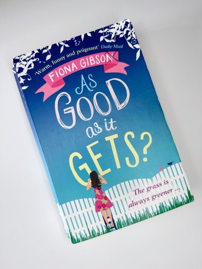 As Good as it Gets? by Fiona Gibson